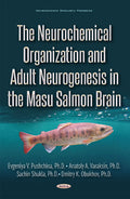 The Neurochemical Organization and Adult Neurogenesis in the Masu Salmon Brain
