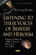 Listening to their Voices of Bravery & Heroism