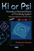 Ki or Psi -- Anomalous Remote Effects of Mind-Body System