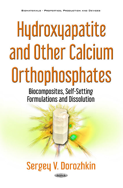 Hydroxyapatite & Other Calcium Orthophosphates