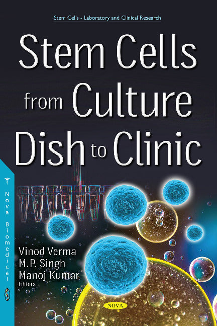 Stem Cells from Culture Dish to Clinic