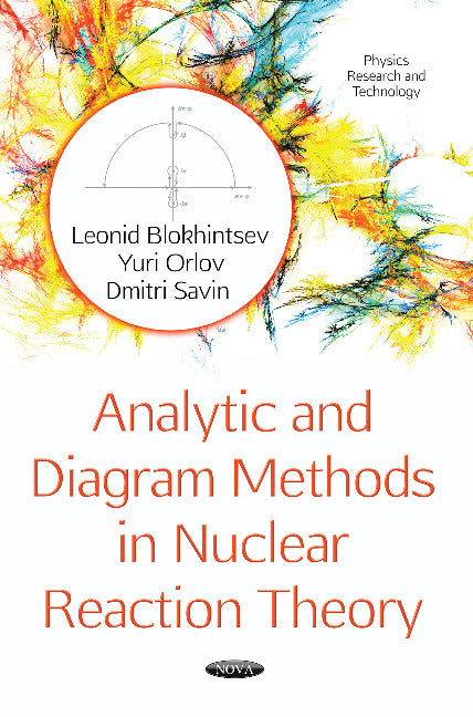 Analytic & Diagram Methods in Nuclear Reaction Theory