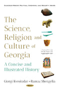 The Science, Religion and Culture of Georgia