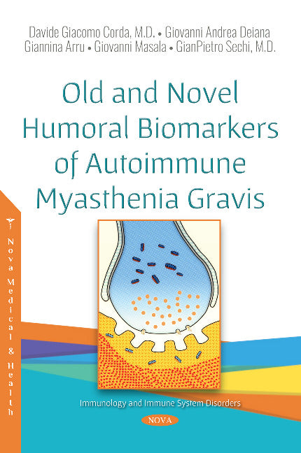 Old and Novel Humoral Biomarkers of Autoimmune Myasthenia Gravis