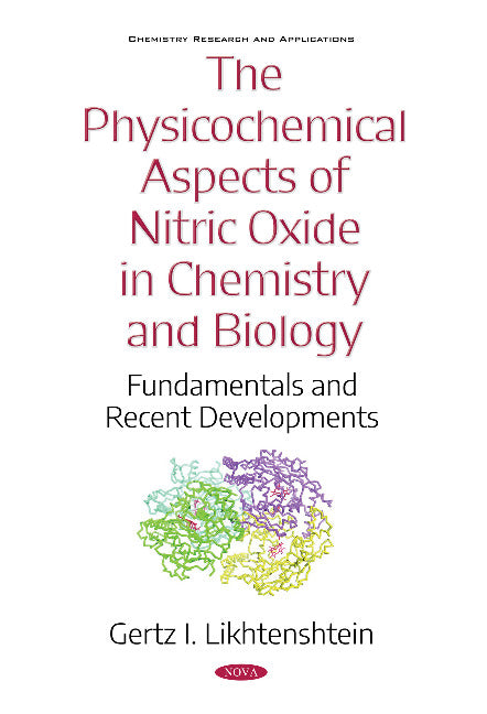 The Physicochemical Aspects of Nitric Oxide in Chemistry and Biology