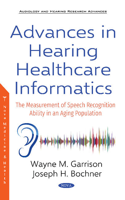Advances in Hearing Healthcare Informatics