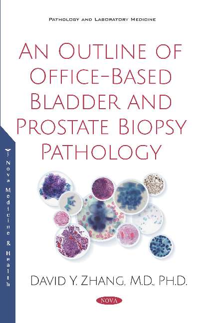 An Outline of Office-Based Bladder and Prostate Biopsy Pathology