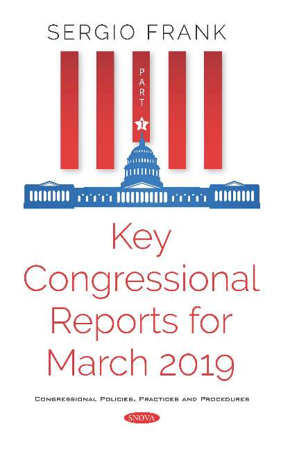 Key Congressional Reports for March 2019 -- Part I