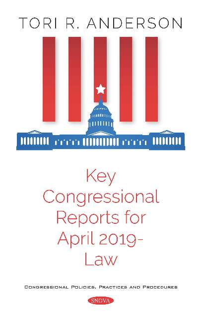 Key Congressional Reports for April 2019 -- Law