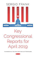 Key Congressional Reports for April 2019 -- Part I