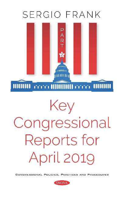 Key Congressional Reports for April 2019 -- Part II