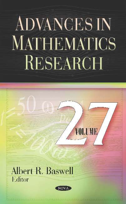 Advances in Mathematics Research. Volume 27