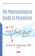 The Pharmacological Guide to Paroxetine