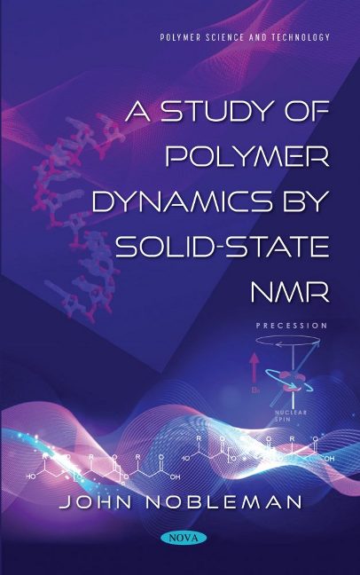 A Study of Polymer Dynamics by Solid-State NMR