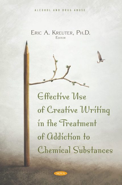 Effective Use of Creative Writing in the Treatment of Addiction to Chemical Substances