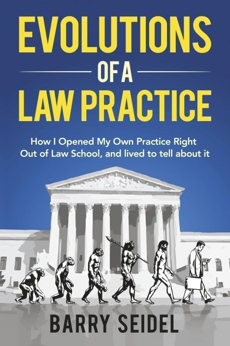 Evolutions of a Law Practice