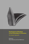 Contemporary Readings in the Philosophy of Literature