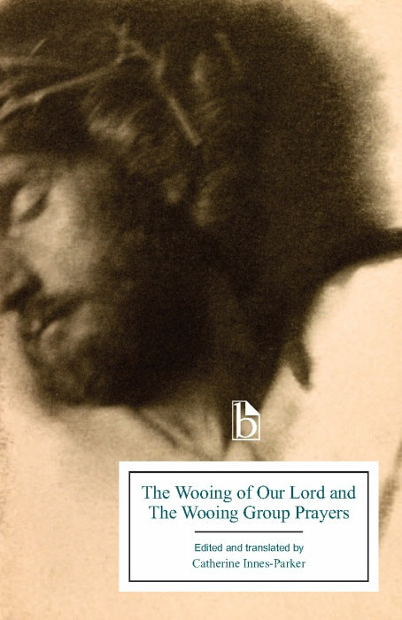 The Wooing of Our Lord and The Wooing Group Prayers