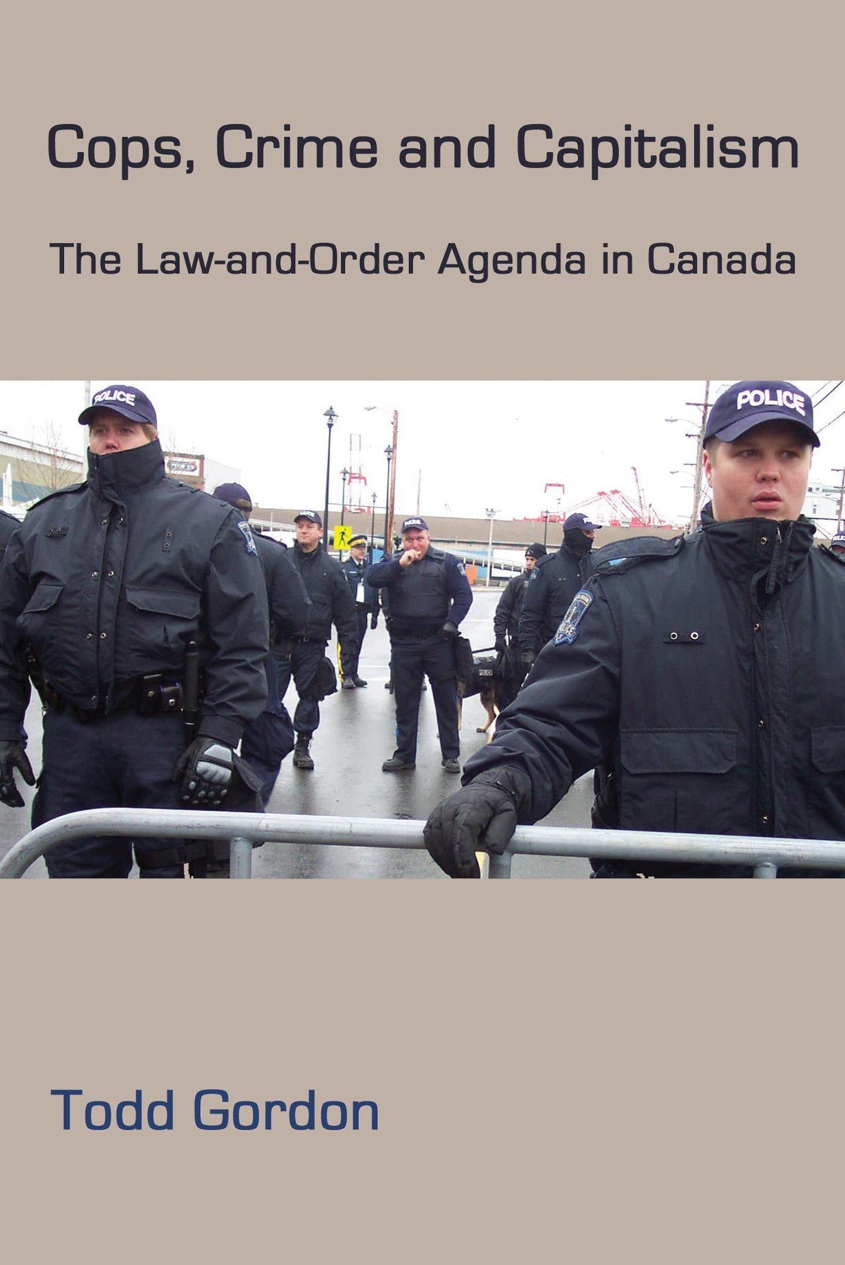 Cops, Crime and Capitalism