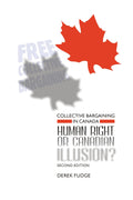 Collective Bargaining in Canada, 2nd Edition