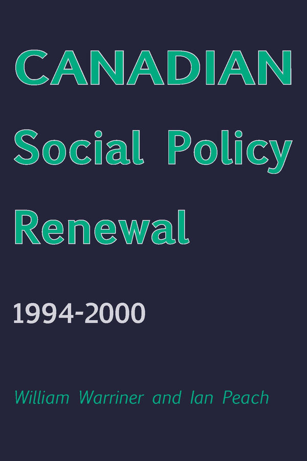 Canadian Social Policy Renewal, 1994-2000