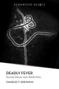Deadly Fever