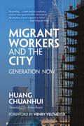 Migrant Workers and the City