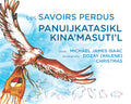 Les Savoirs Perdus /&nbsp; Panuijkatasikl Kina’masuti’l