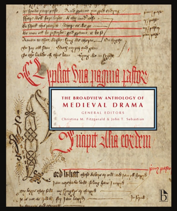 The Broadview Anthology of Medieval Drama