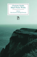 Charlotte Smith: Major Poetic Works