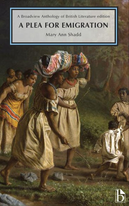 A Plea for Emigration; or Notes of Canada West