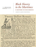 Black Slavery in the Maritimes: A History in Documents