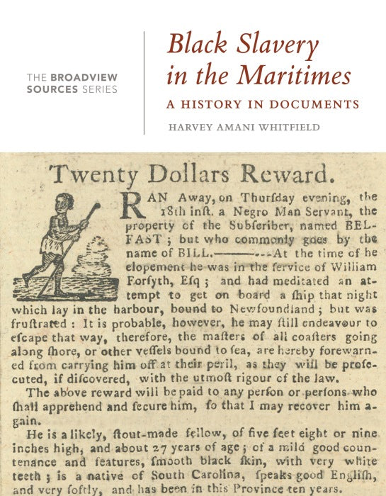 Black Slavery in the Maritimes: A History in Documents