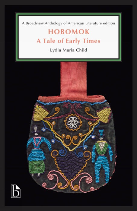 Hobomok: A Tale of Early Times