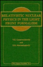 Relativistic Nuclear Physics in the Light Front Formalism