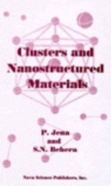 Clusters & Nanostructured Materials