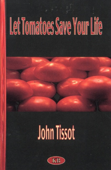 Let Tomatoes Save Your Life