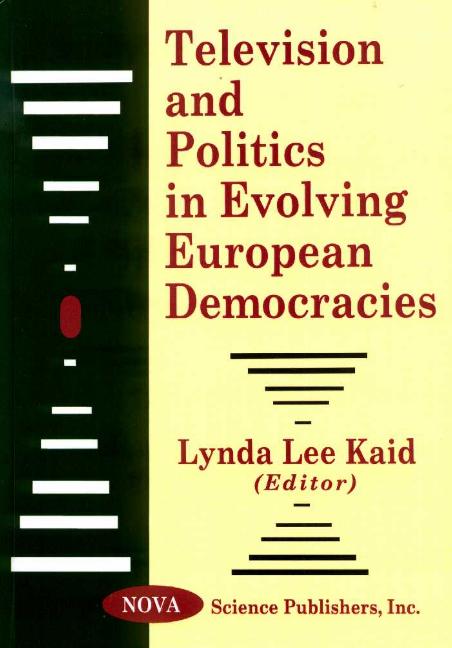 Television & Politics in Evolving European Democracies