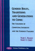 Gender Roles, Traditions & Generations to Come