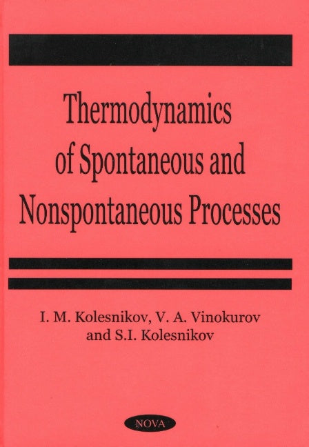 Thermodynamics of Spontaneous & Non-Spontaneous Processes