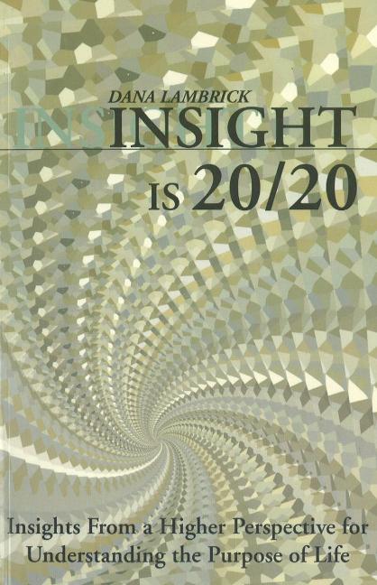 Insight is 20/20