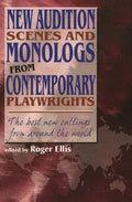 New Audition Scenes & Monologs from Contemporary Playwrights