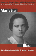 Marietta Blau: Stars of Disintegration