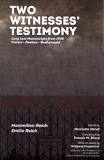 Two Witnesses' Testimony. Long Lost Manuscripts from 1938