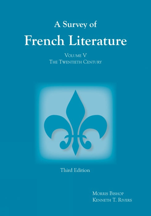 Survey of French Literature, Volume 5