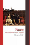 Faust: The First Part of the Tragedy