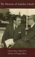 Memoirs of Ardeshir Zahedi Vol III [English]