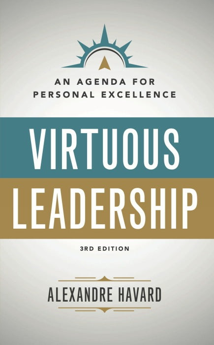 Virtuous Leadership: An Agenda for Personal Excellence