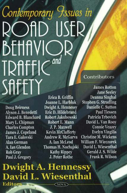 Contemporary Issues in Road User Behavior & Traffic Safety