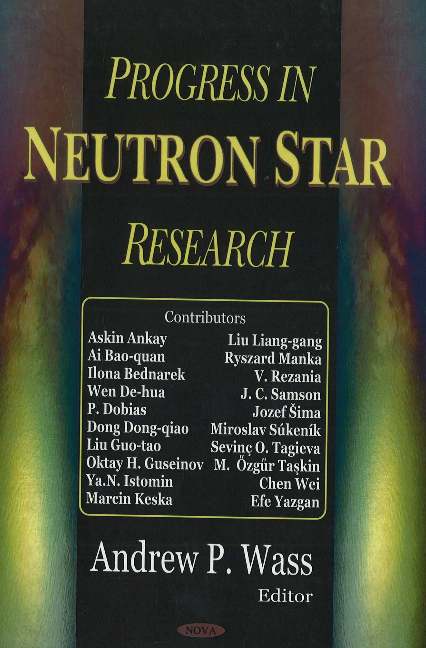 Progress in Neutron Star Research